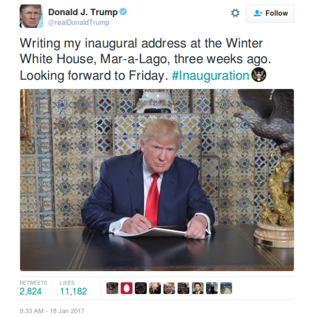 President Elect Donald J. Trump: "Writing my inaugural address at the Winter White House, Mar-a-Lago, three weeks ago. Looking forward to Friday. #Inauguration" (via Twitter, 18 January 2017)